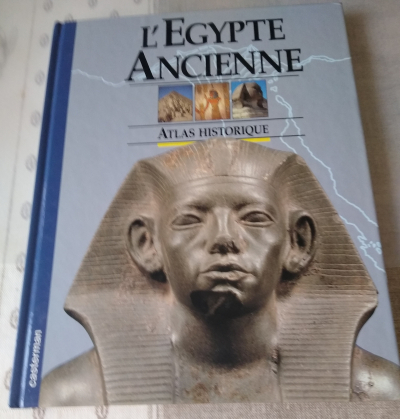 L'Egypte ancienne. Atlas historique